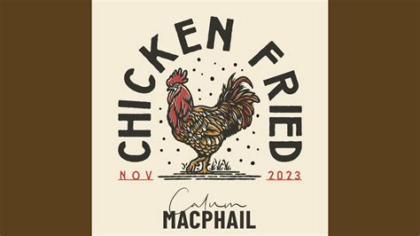 Calum MacPhail - Chicken Fried Chords - Chordify