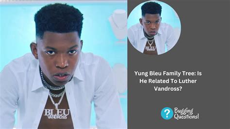 Yung Bleu Family Tree: Is He Related To Luther Vandross? Age And Real ...