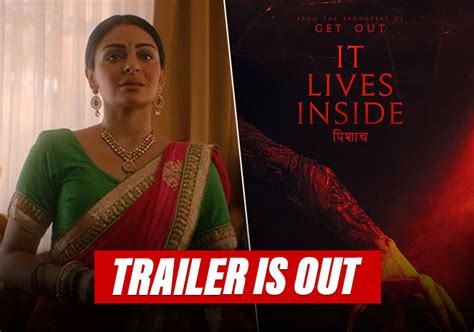 Spine Chilling Trailer Of Hollywood's "It Lives Inside" Starring Neeru Bajwa Releases