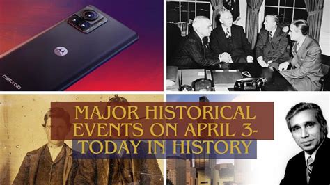 Major Historical Events on April 3- Today in History - GoBookMart