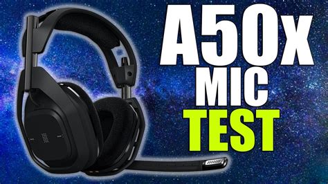 ASTRO A50X Microphone Quality Test - YouTube