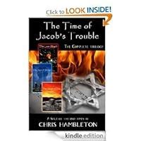 The Time of Jacob's Trouble Trilogy by Chris Hambleton