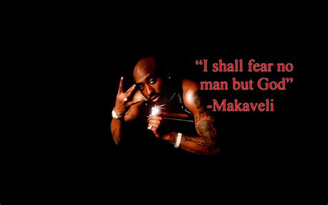 Pin by Chris Myers on 2Pac(Makaveli) | Fear no man, Tupac quotes, Fear