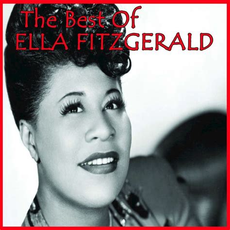 The Best Of Ella Fitzgerald [AAO Music] by Ella Fitzgerald