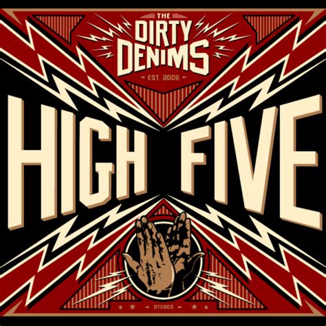 High Five | The Dirty Denims