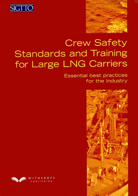 Crew Safety Standards and Training for Large LNG Carriers (SIGTTO) – navicharts