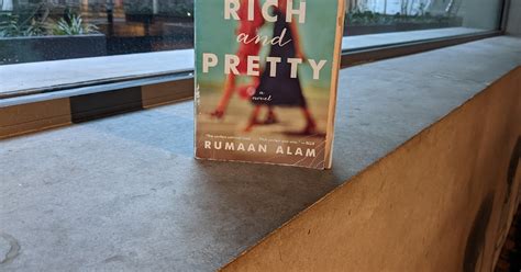 Rich and Pretty: An In-Depth Literary Analysis of Rumaan Alam's Masterful Storytelling