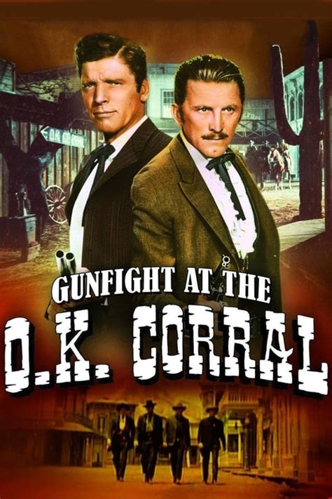 Gunfight at the O.K. Corral (1957) — The Movie Database (TMDB)