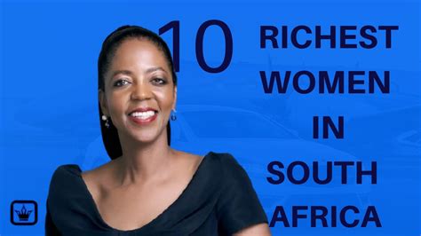 Top 10 Richest Women in South Africa - YouTube