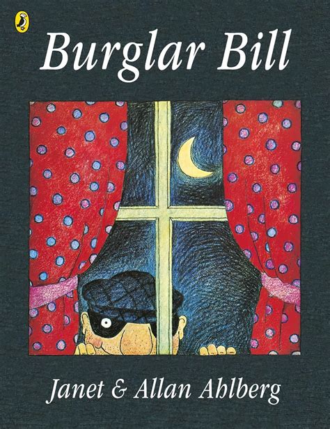 Burglar Bill by Janet and Allan Ahlberg Analysis | SLAP HAPPY LARRY