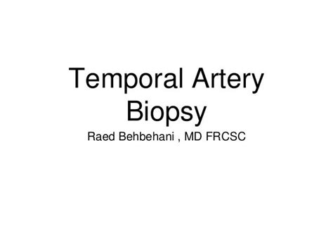 Temporal artery biopsy