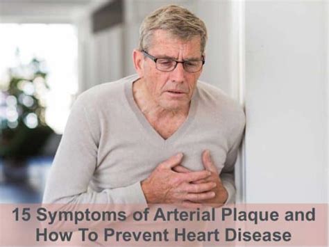 15 Symptoms of Arterial Plaque and How To Prevent Heart Disease - GoH