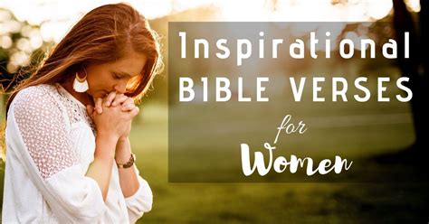 15 Inspiring Bible Verses For Women | FaithPot