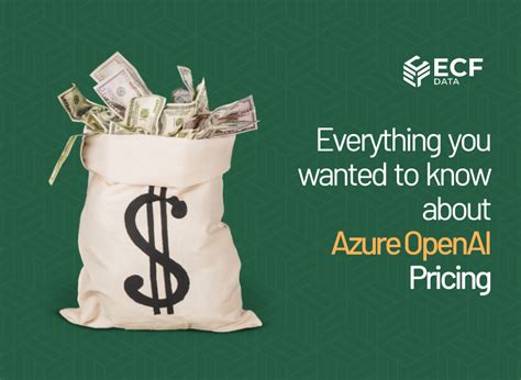 Everything you wanted to know about Azure OpenAI Pricing - ECF Data