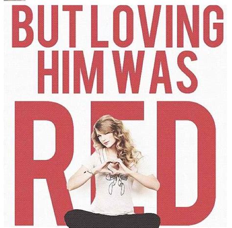 RED Taylor Swift | Long live taylor swift, Loving him was red, Taylor swift