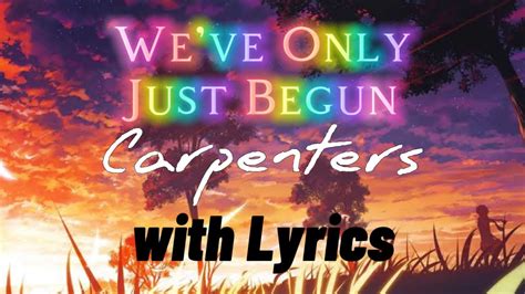 We've Only Just Begun - Carpenters | with Lyrics Best of 1970's Most ...