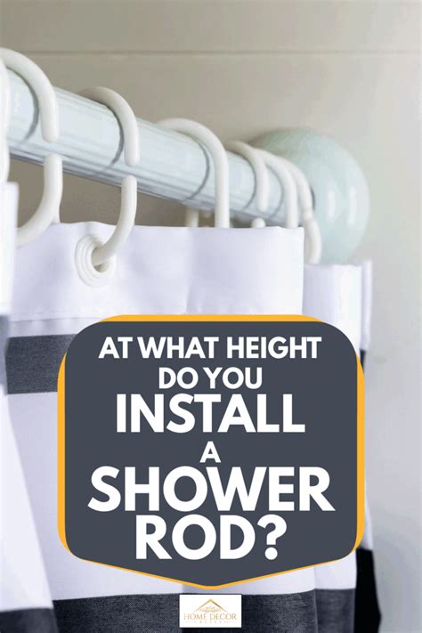 How High Should A Shower Curtain Rod Be Mounted | www ...