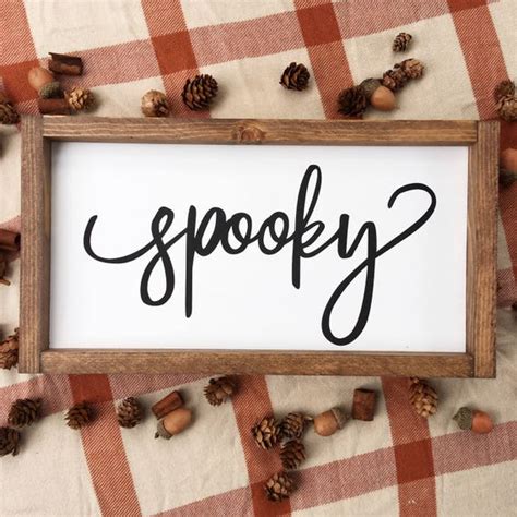 Spooky Framed Wood Sign Cursive Handwritten Font Decor Hand