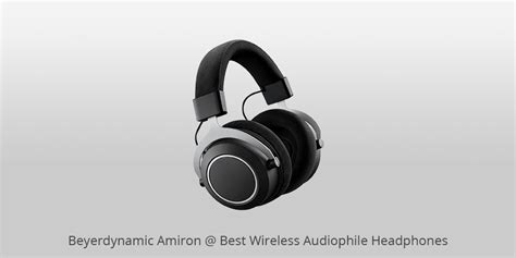 7 Best Wireless Audiophile Headphones in 2024