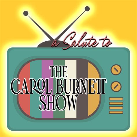 A salute to Carol Burnett - Information