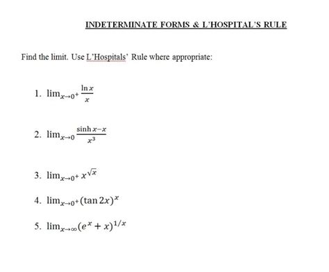 Solved INDETERMINATE FORMS & L'HOSPITAL'S RULE Find the | Chegg.com