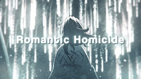 Romantic Homicide🎆 - YouTube