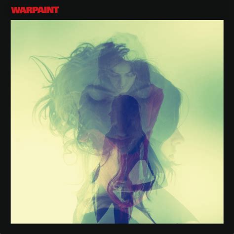 Album Review: Warpaint 'WARPAINT' - GigslutzGigslutz