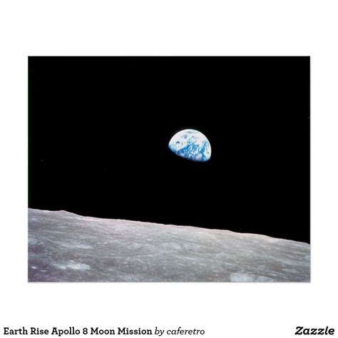 Earth Rise Apollo 8 Moon Mission Poster #Moon #Earth #Posters | Earth ...