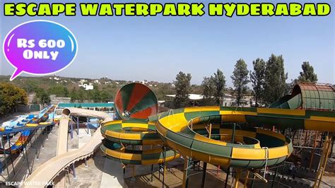 ESCAPE WATER PARK SHAMSHABAD HYDERABAD || COMPLETE TOUR - YouTube