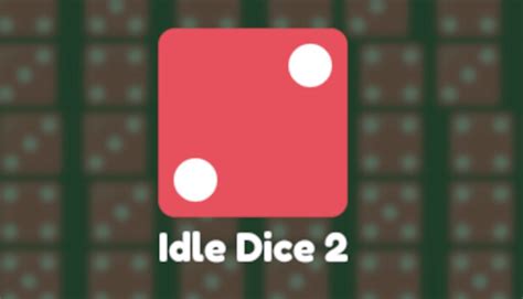 Idle Dice 2 on Steam