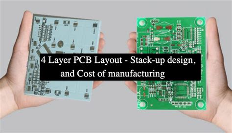 4 Layer PCB Layout Tutorial, Stack-up design, and Cost of manufacturing - Absolute Electronics ...