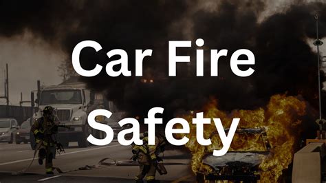 Car Fire Safety - Front Range Injury Attorneys – Denver Personal Injury ...