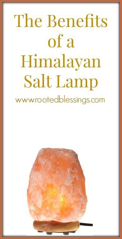 Benefits of a Himalayan Salt Lamp - Rooted Blessings | Health and wellness, Himalayan salt lamp ...