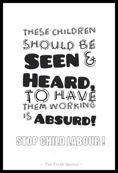 31 Best Child labour quotes ideas | child labour quotes, child labor, quotes