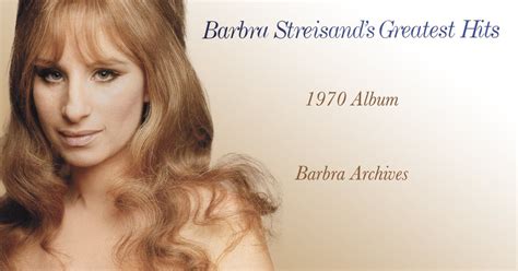 Barbra Archives | Barbra Streisand's Greatest Hits Album 1970