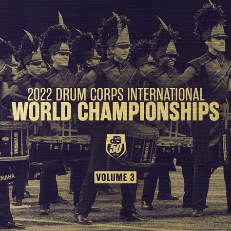 ‎2022 Drum Corps International World Championships, Vol. 3 by Drum Corps International on iTunes