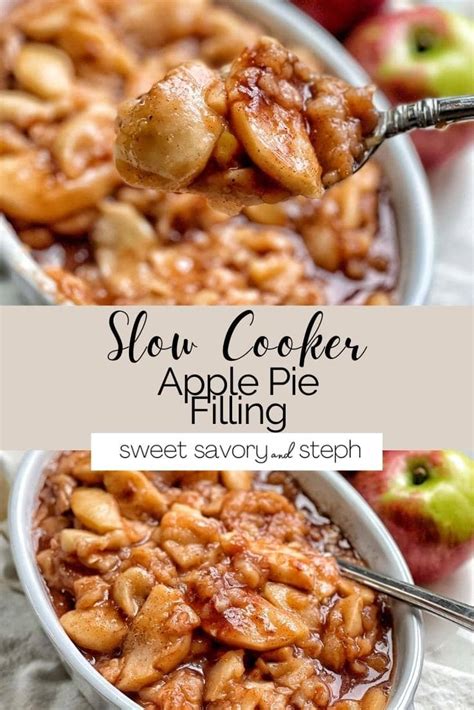 Slow Cooker Apple Pie Filling - Sweet Savory and Steph