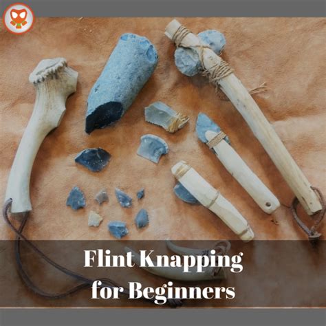 Flint Knapping for Beginners | Flint knapping, Prepper survival ...