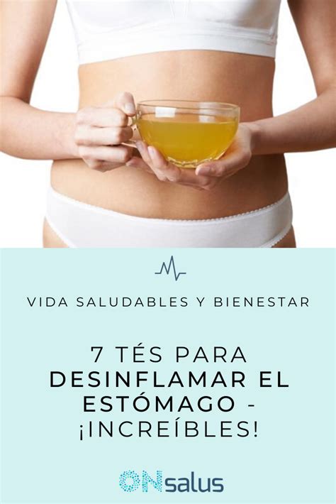 7 Tés para Desinflamar el Estómago - ¡Ideales para el Vientre Hinchado ...