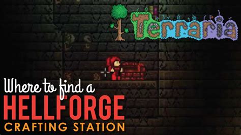 Where to Find a Hellforge Crafting Station in Terraria - YouTube