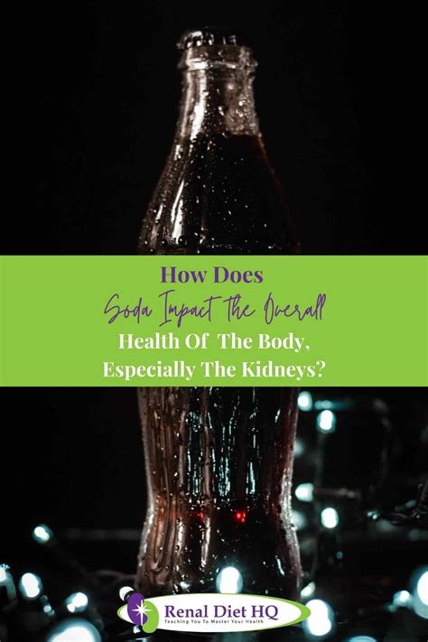 Soda and Kidneys - Renal Diet HQ