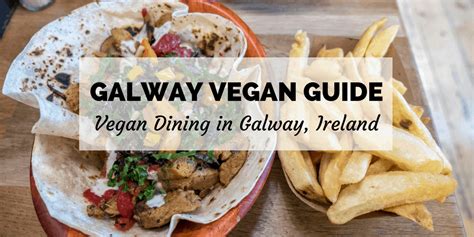 Vegan Galway Ireland Restaurant and Travel Guide | Justin Plus Lauren