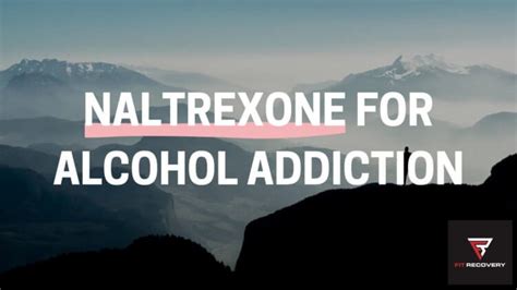 Naltrexone and Alcohol – What Is Pharmacological Extinction? – Fit Recovery