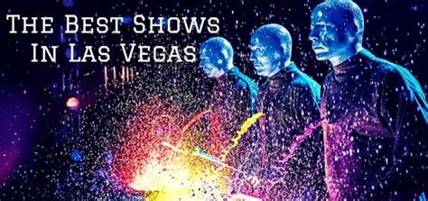 The Best Shows In Las Vegas