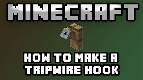 Minecraft - How to make a Tripwire Hook - YouTube