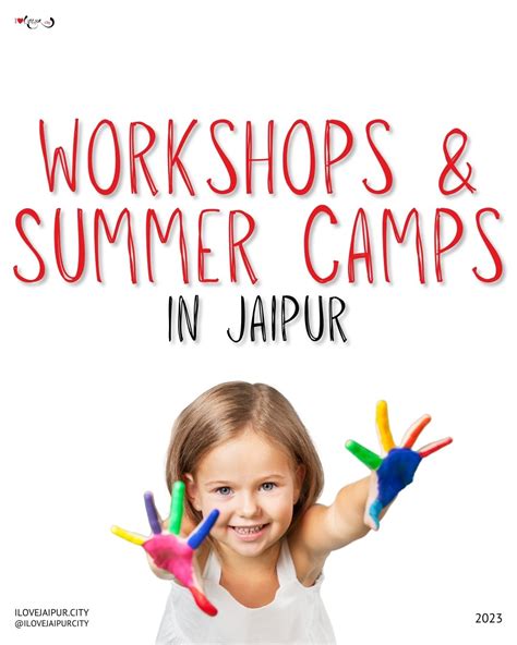 Workshops and Summer Camps in Jaipur - I Love Jaipur City