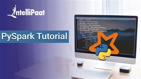 Pyspark Tutorial for Beginners | Apache Spark with Python | Intellipaat - YouTube