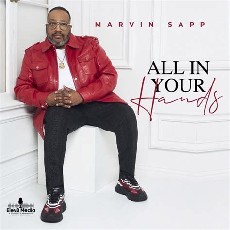 Gospel Music Luminary Marvin Sapp Drops New Single – @BigBoxRadio | The ...