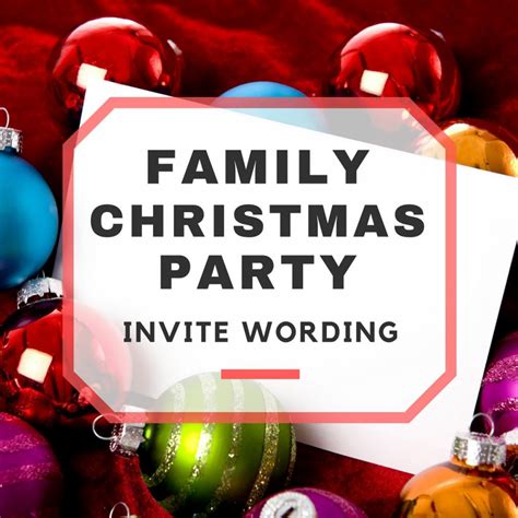 Family Christmas Party Invitation Wording