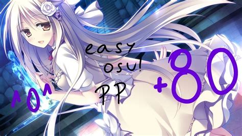 Easy 80pp map osu - YouTube